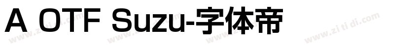 A OTF Suzu字体转换